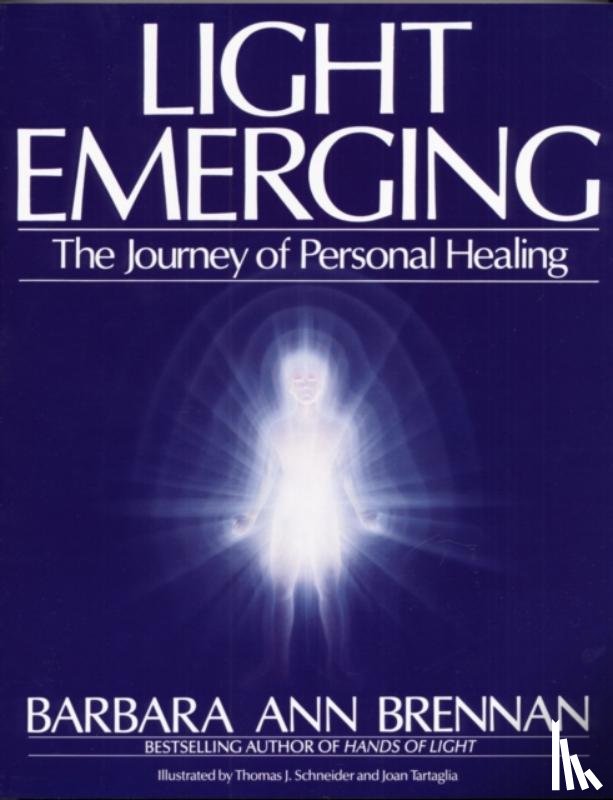 Brennan, Barbara Ann - Light Emerging