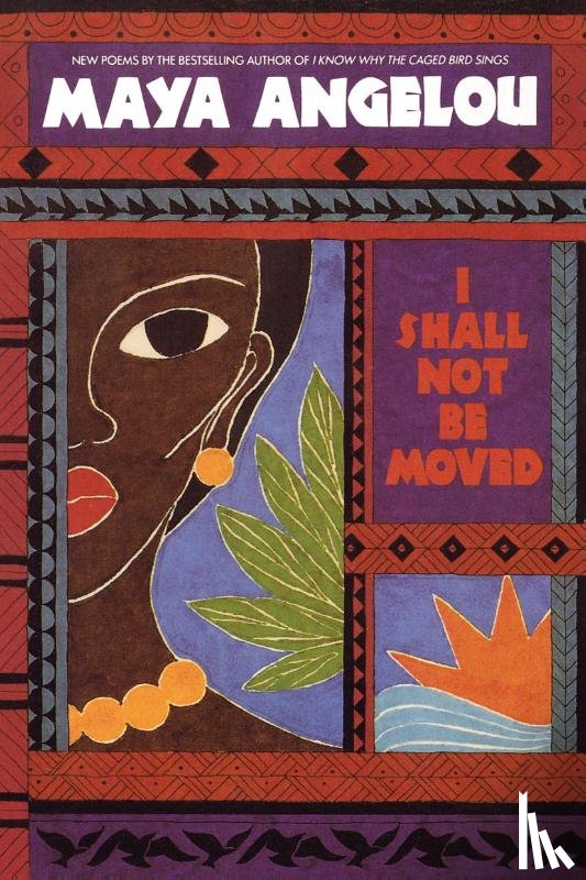 Angelou, Maya - I SHALL NOT BE MOVED