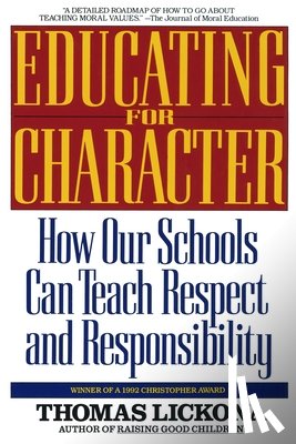 Lickona, Thomas - Educating for Character