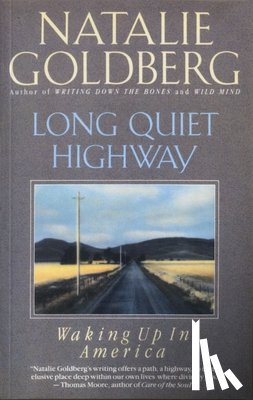Goldberg, Natalie - Long Quiet Highway