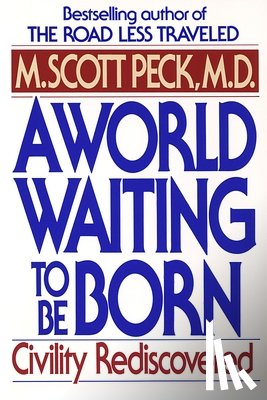Peck, M. Scott - World Waiting to Be Born