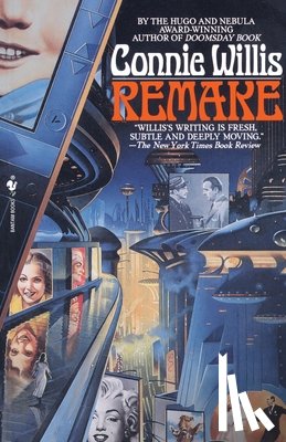 Willis, Connie - Remake