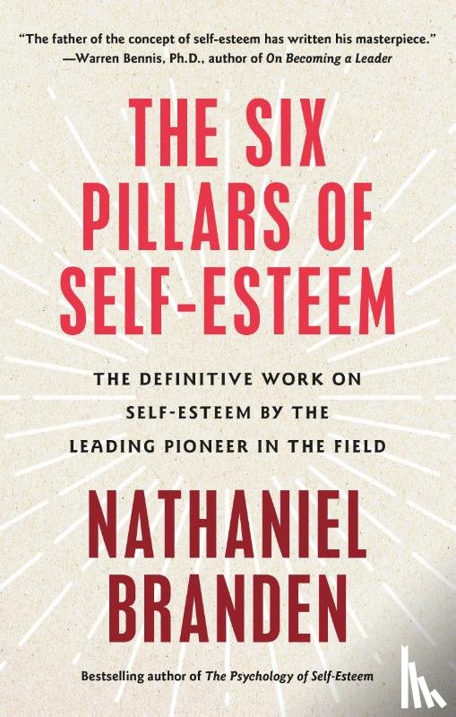 Branden, Nathaniel - Six Pillars of Self-Esteem