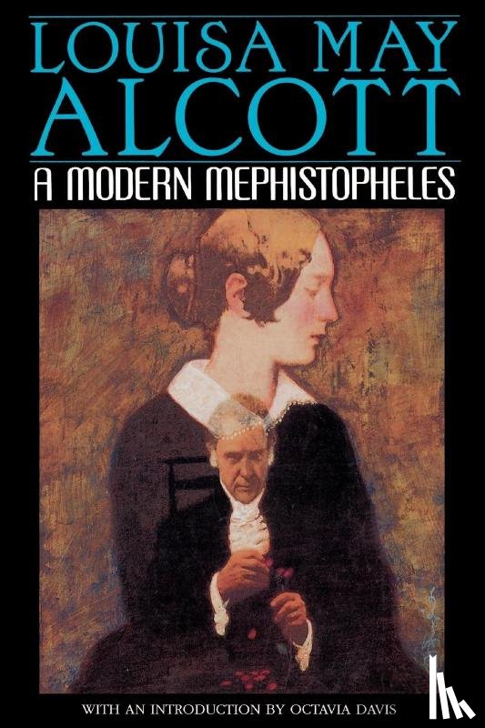Alcott, Louisa May - A Modern Mephistopheles