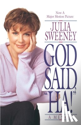 Sweeney, Julia - God Said, Ha!