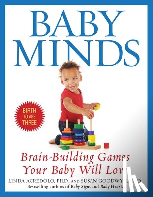 Acredolo, Linda, Goodwyn, Susan - Baby Minds