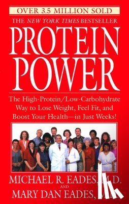 Eades, Michael R., Eades, Mary Dan - Protein Power