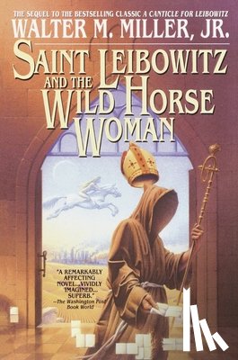 Miller, Walter - Saint Leibowitz and the Wild Horse Woman