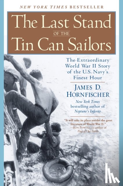 Hornfischer, James D. - The Last Stand of the Tin Can Soldiers