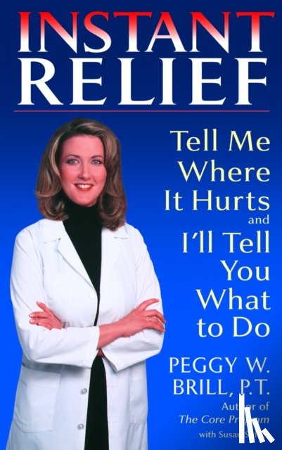 Brill, Peggy, Suffes, Susan - Instant Relief