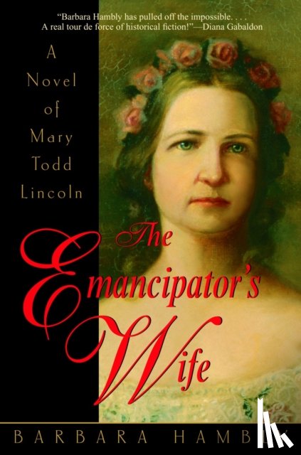Hambly, Barbara - The Emancipator's Wife