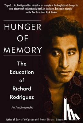 Rodriguez, Richard - Hunger of Memory