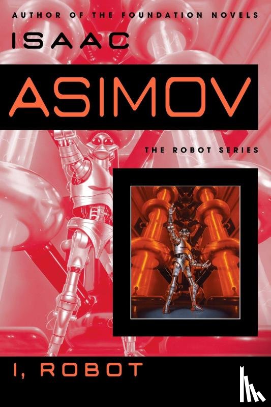 Asimov, Isaac - I, Robot