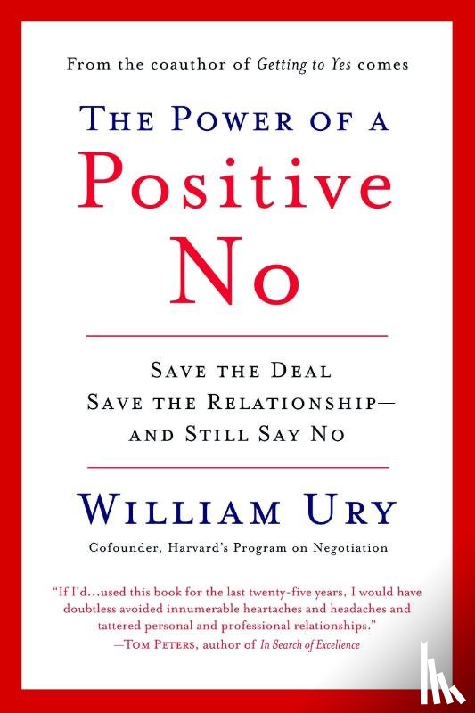 William Ury - The Power of a Positive No