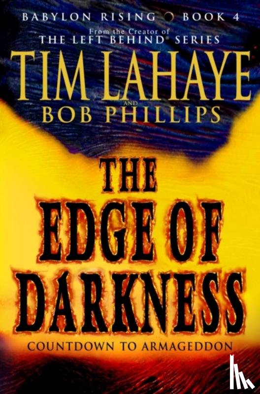 LaHaye, Tim, Phillips, Bob - Babylon Rising: The Edge of Darkness