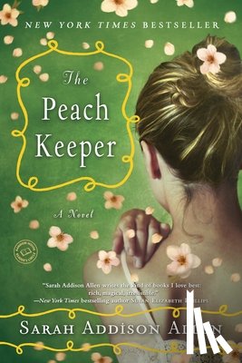 Allen, Sarah Addison - The Peach Keeper
