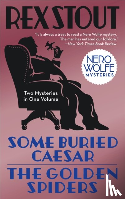 Stout, Rex - Some Buried Caesar/The Golden Spiders