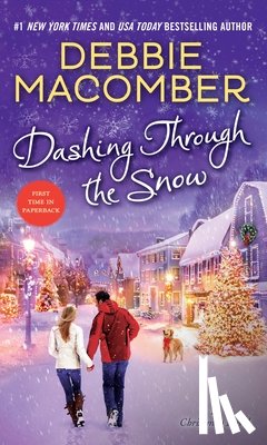 Macomber, Debbie - Dashing Through the Snow: A Christmas Novel