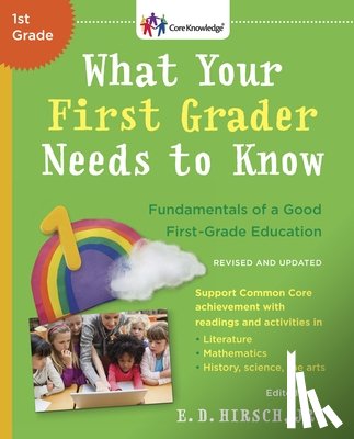 E.D. Hirsch Jr. - What Your First Grader Needs To Know (Revised And Updated)