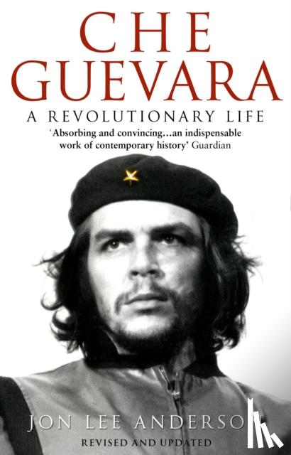 Anderson, Jon Lee - Che Guevara