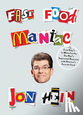 Hein, Jon - Fast Food Maniac