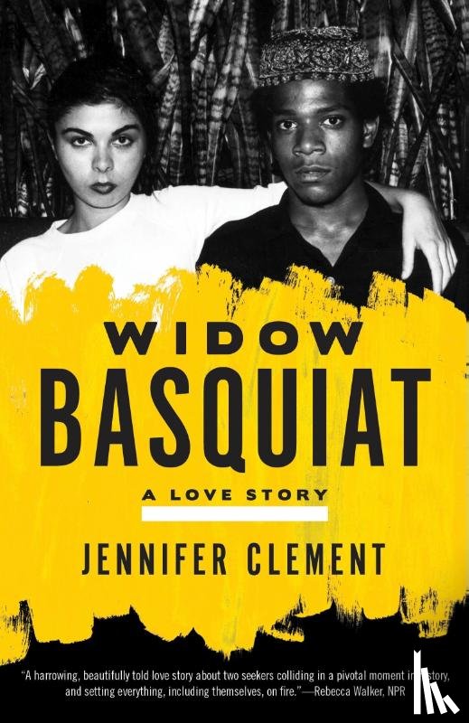 Clement, Jennifer - Clement, J: Widow Basquiat
