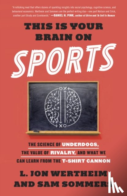 Wertheim, L. Jon, Sommers, Sam - This Is Your Brain on Sports