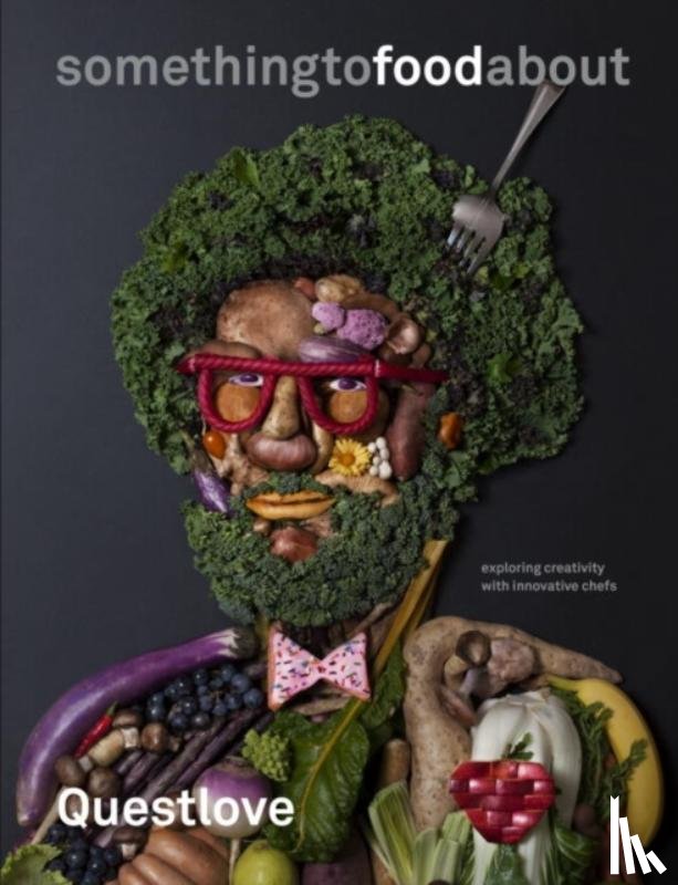 Questlove, Greenman, Ben - something to food about