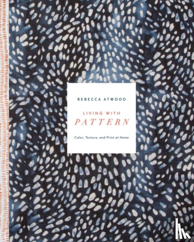 Atwood, Rebecca - Living with Pattern