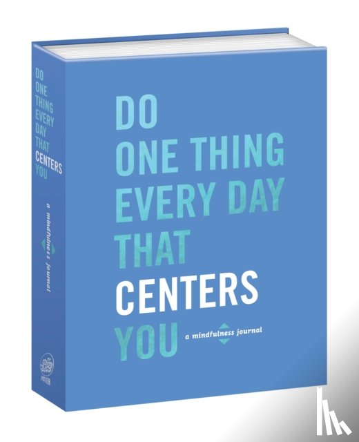 Rogge, Robie, Smith, Dian G. - Do One Thing Every Day That Centers You