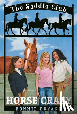 Bryant, Bonnie - HORSE CRAZY YEARLING/E