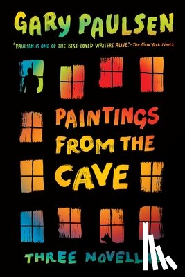 Paulsen, Gary - Paintings from the Cave