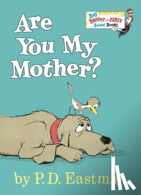Eastman, P. D. - Are You My Mother?