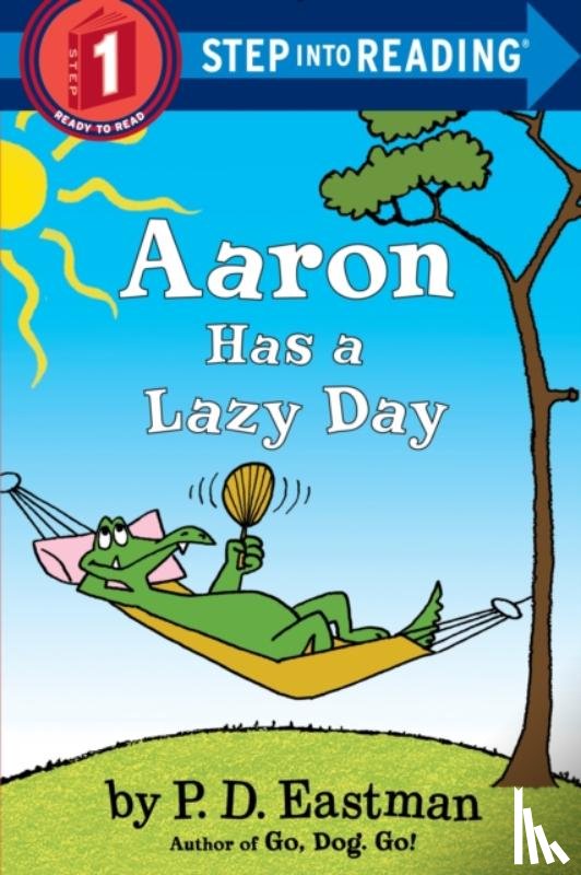 Eastman, P.D. - Aaron Has a Lazy Day