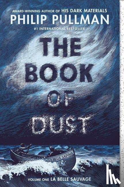 Pullman, Philip - The Book of Dust: La Belle Sauvage