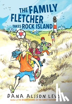 Levy, Dana Alison - Family Fletcher Takes Rock Island