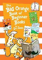 Seuss, Dr. - Big Orange Book of Beginner Books