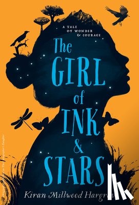 Hargrave, Kiran Millwood - Girl of Ink & Stars