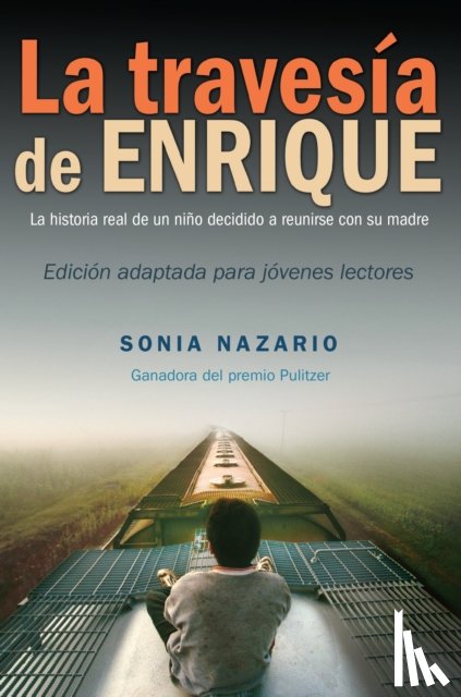 Nazario, Sonia - La Travesia de Enrique