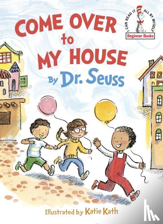 Seuss, Dr. - Come Over to My House