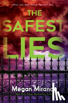 Miranda, Megan - The Safest Lies