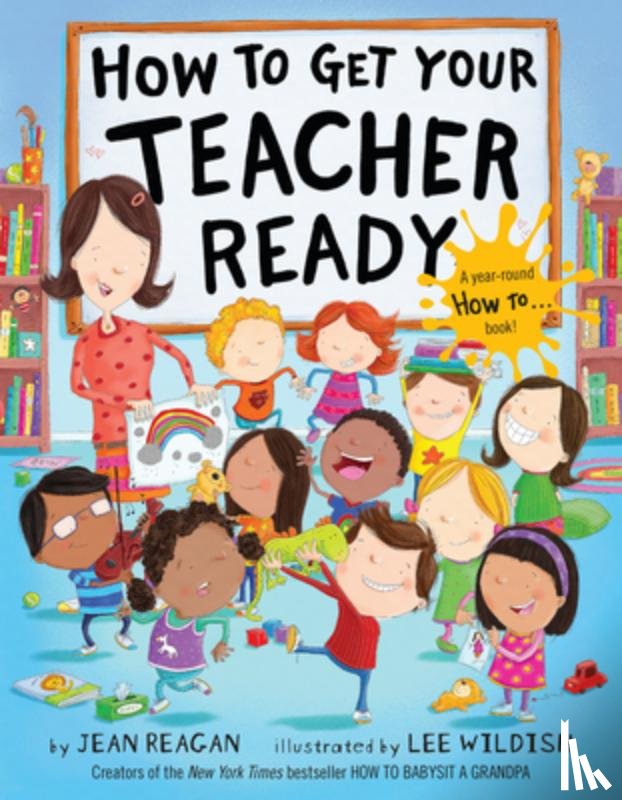 Reagan, Jean - How to Get Your Teacher Ready
