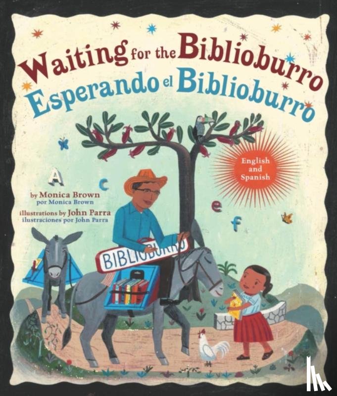Brown, Monica, Parra, John - Waiting for the Biblioburro/Esperando el Biblioburro