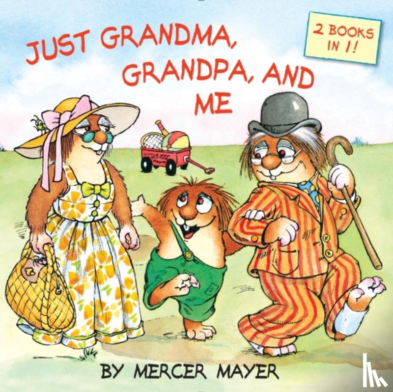Mayer, Mercer - Just Grandma, Grandpa, and Me (Little Critter)