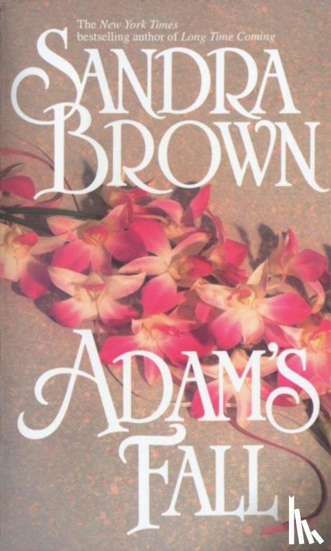 Brown, Sandra - Adam's Fall