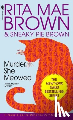 Brown, Rita Mae, Brown, Sneaky Pie - MURDER SHE MEOWED