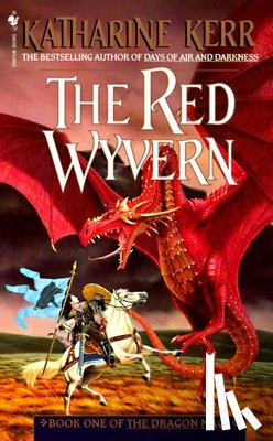 Kerr, Katharine - The Red Wyvern: Book One of the Dragon Mage