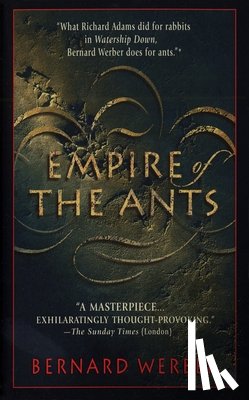 Bernard Werber - Empire of the Ants