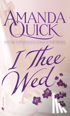 Quick, Amanda - I Thee Wed