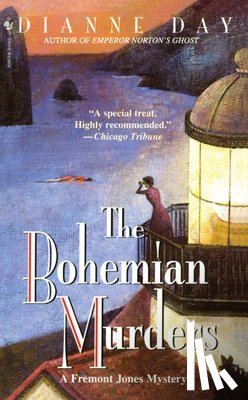 Day, Dianne - The Bohemian Murders: A Fremont Jones Mystery